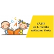Zápis žiakov do 1. ročníka ZŠ