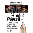 DIVADLO GORCEK - HRADNÉ POVESTI